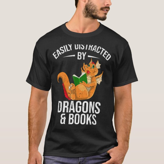 Easily Distracted By Dragons And Books Reading Boo T-Shirt (Front)
