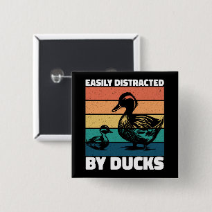 Easily Distracted By Ducks Lover Cool Farming Duck 15 Cm Square Badge