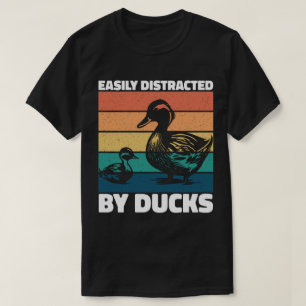Easily Distracted By Ducks Lover Cool Farming Duck T-Shirt
