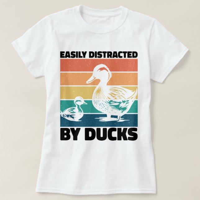 Easily Distracted By Ducks Lover Cool Farming Love T-Shirt (Design Front)