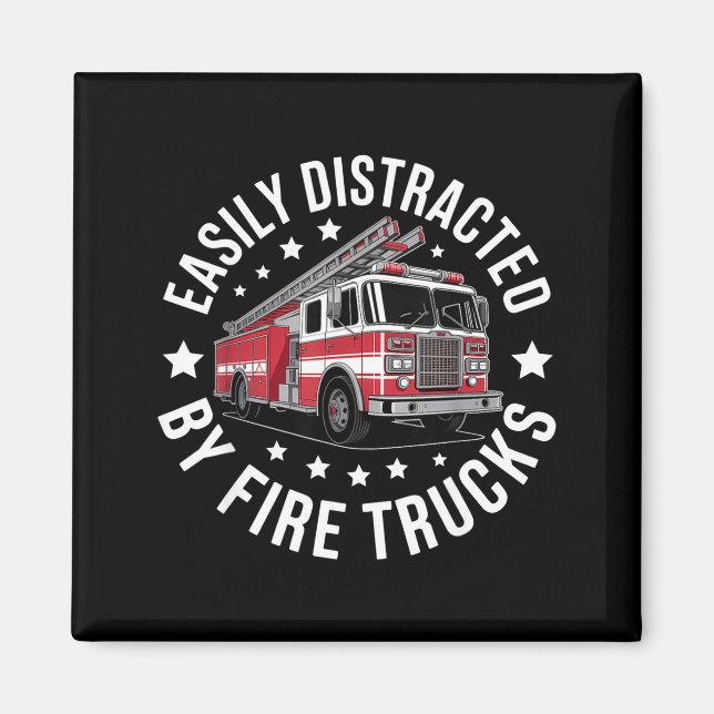 Easily Distracted By Fire Trucks Design  Magnet (Front)