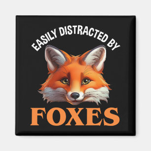 Easily Distracted By Foxes Magnet