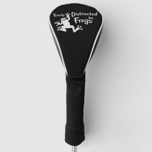 Easily Distracted By Frogs Animal Frogs Mum Animal Golf Head Cover