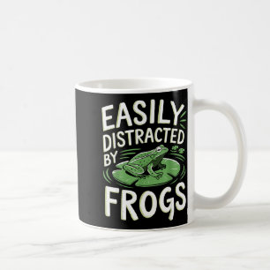 Easily Distracted By Frogs Funny Frogs Lovers Joke Coffee Mug