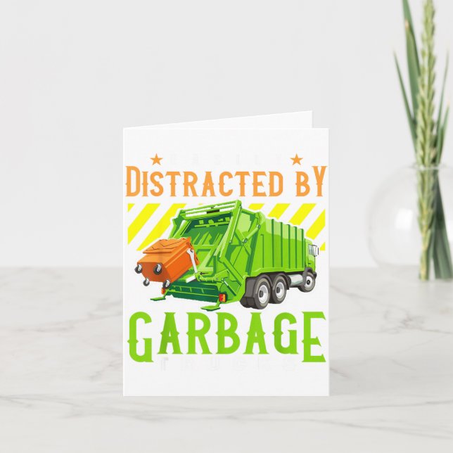 Easily Distracted By Garbage Trucks Funny Truck Lo Card (Front)