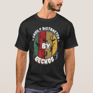 Easily Distracted By Gecko Funny Gecko Reptile Wom T-Shirt