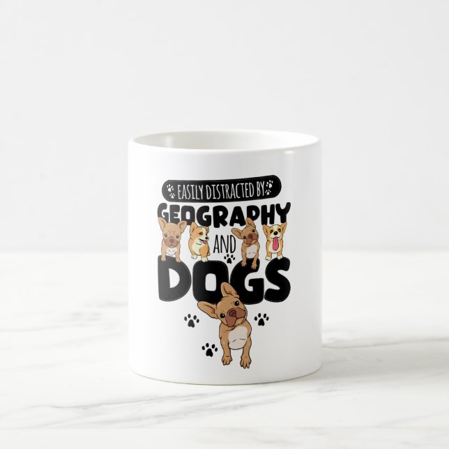 Easily Distracted By Geography And Dogs Coffee Mug (Center)