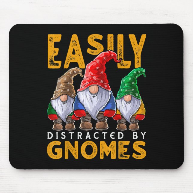 Easily Distracted by Gnomes Gardening Gnome Hat Wo Mouse Pad (Front)