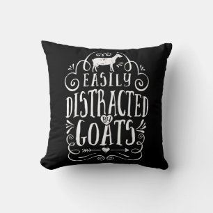 Easily Distracted By Goats Funny Goat Lover Gifts Cushion