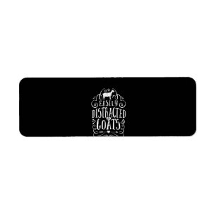 Easily Distracted By Goats Funny Goat Lover Gifts Return Address Label