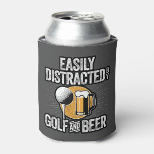 Easily Distracted by Golf and Beer Can Cooler