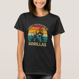 Easily Distracted By Gorillas, Funny Cute Gorilla T-Shirt
