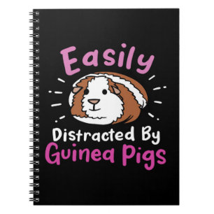 Easily Distracted By Guinea Pigs Cute Pet Lover Notebook