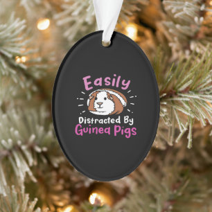 Easily Distracted By Guinea Pigs Cute Pet Lover Ornament