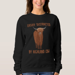 Easily Distracted By Highland Cows Highland Cow Sc Sweatshirt