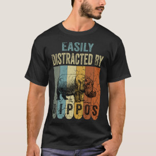 Easily Distracted By Hippos Retro Vintage Hippo  T-Shirt