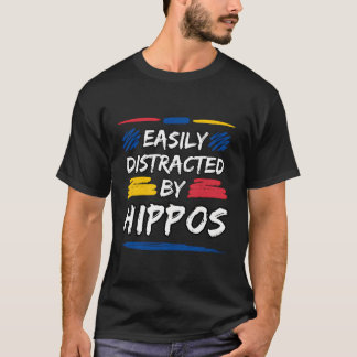 Easily Distracted By Hippos T-Shirt