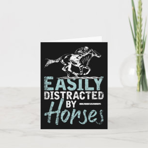 Easily Distracted By Horse  Card