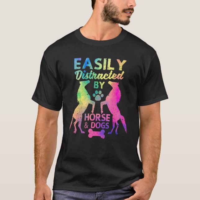 Easily Distracted By Horses And Dogs Funny Horseba T-Shirt (Front)
