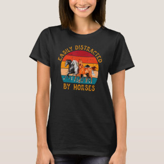 Easily Distracted By Horses Animal Outdoor T-Shirt