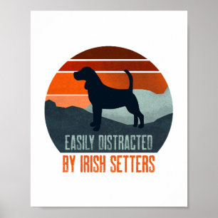 Easily Distracted By Irish Setters Dog Walking Poster