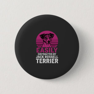 Easily Distracted By Jack Russell Terrier 6 Cm Round Badge