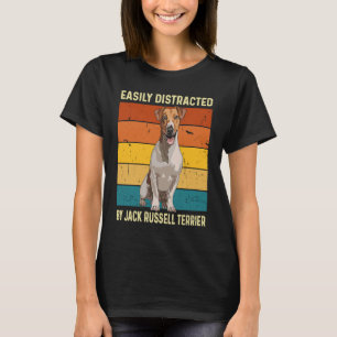 Easily Distracted By Jack Russell Terrier Dog Retr T-Shirt