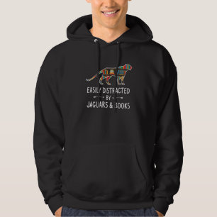 Easily Distracted By Jaguars & Books Lover Panthe Hoodie