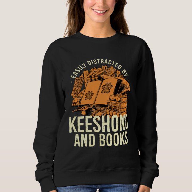 Easily Distracted By Keeshond And Books German Spi Sweatshirt (Front)