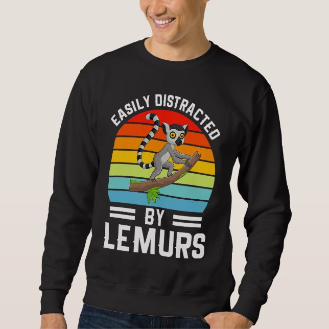 Easily Distracted By Lemurs I Lemur Monkey I Kids  Sweatshirt (Front)