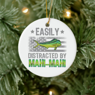 Easily Distracted by Mahi Mahi, Fishermen US Flag Ceramic Ornament