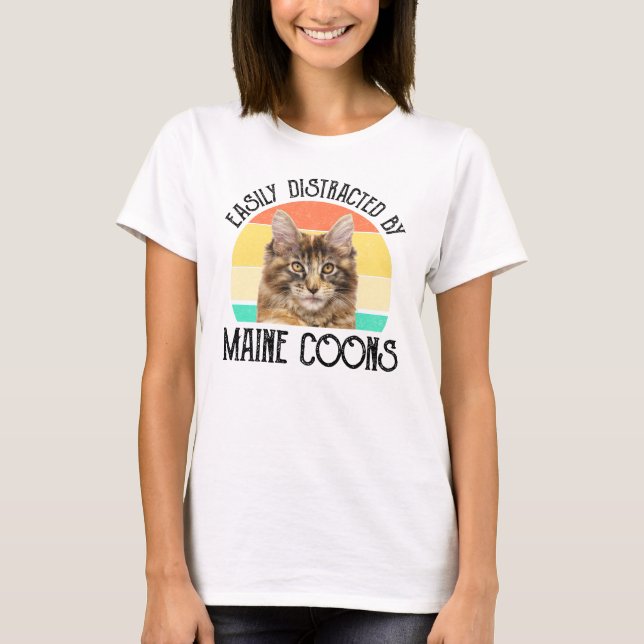 Easily Distracted By Maine Coons T-Shirt (Front)