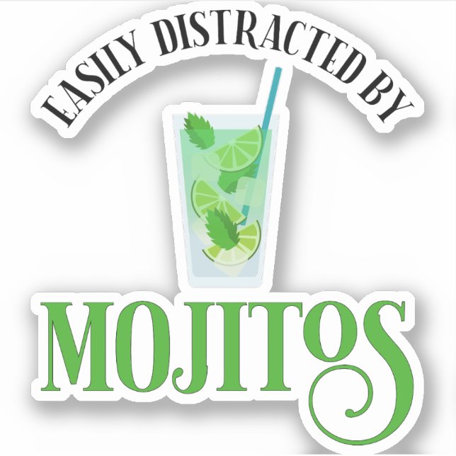 Easily Distracted By Mojitos (Front)