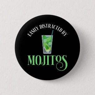 Easily Distracted By Mojitos 6 Cm Round Badge