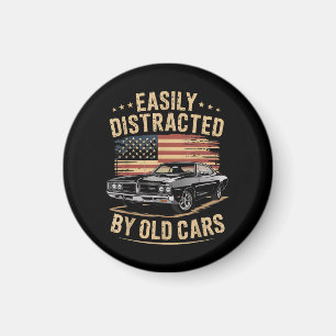 Easily Distracted by Old Cars Classic Car Guy Funn Magnet