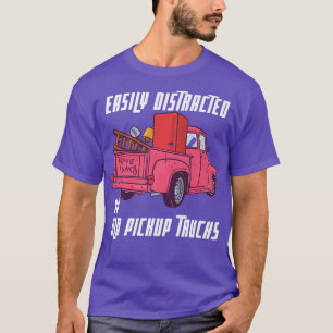 Easily Distracted By Old Pickup Square Body Trucks T-Shirt