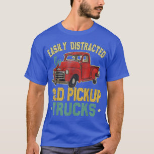 Easily Distracted By Old Pickup Square Body Trucks T-Shirt