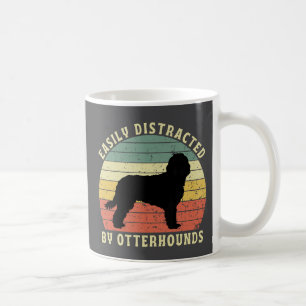 Easily distracted by Otterhounds Coffee Mug