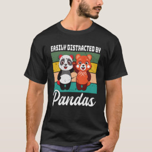 Easily Distracted by Pandas Cute Red Panda and Pan T-Shirt