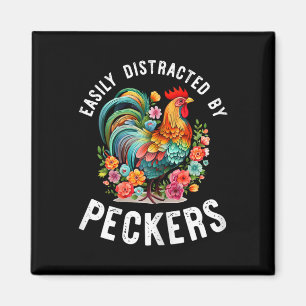 Easily Distracted By Peckers Shirt Funny Chicken L Magnet