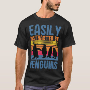 Easily Distracted By Penguins  Bird Cute Animal T-Shirt