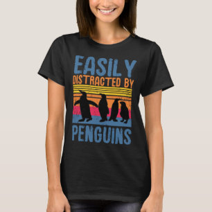 Easily Distracted By Penguins  Bird Cute Animal T-Shirt