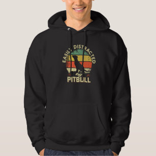 Easily Distracted By Pitbull  Pitbull Hoodie