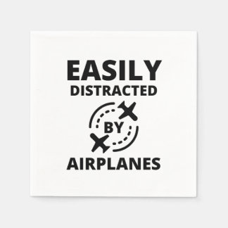 Easily distracted by planes funny pilot aviator napkin