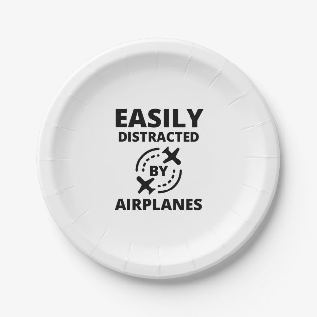 Easily distracted by planes funny pilot aviator paper plate (Front)