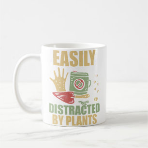 Easily Distracted By Plants Funny Gardening Plants Coffee Mug