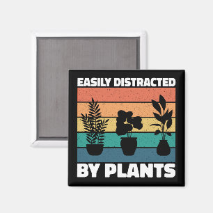 Easily Distracted By Plants Gardening Lovers Funny Magnet