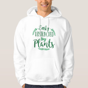Easily Distracted By Plants Hoodie