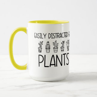 Easily Distracted by Plants Mug Coffee Tea Cup 