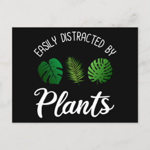 Easily Distracted By Plants Postcard
